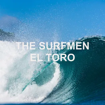 El Toro by The Surfmen