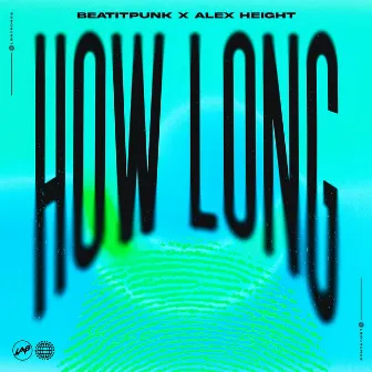 How Long by Alex Height