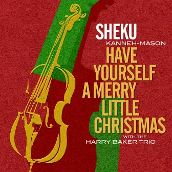 Have Yourself A Merry Little Christmas (Arr. Baker) by Harry Baker