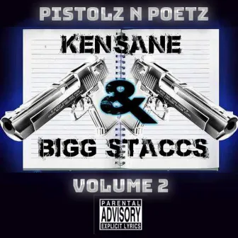 Pistolz N Poetz, Vol. 2 by Bigg Staccs