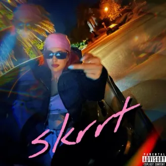 Skrrt by Poppy Chula