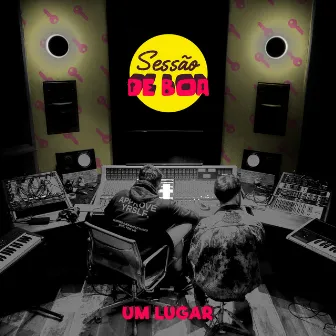 Um Lugar (feat. KVSH) by SEST