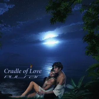 Cradle of Love by Pulsar