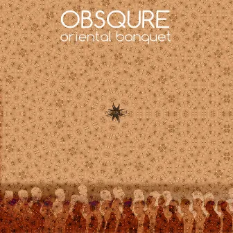 Oriental Banquet by Obsqure