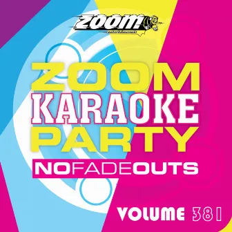 Zoom Karaoke Party - Volume 381 by Zoom Karaoke