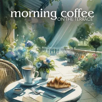 morning coffee on the terrace: cozy aesthetic summer jazz music by Calming Jazz Relax Academy