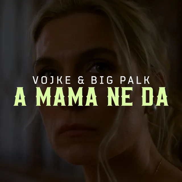 A Mama Ne Da