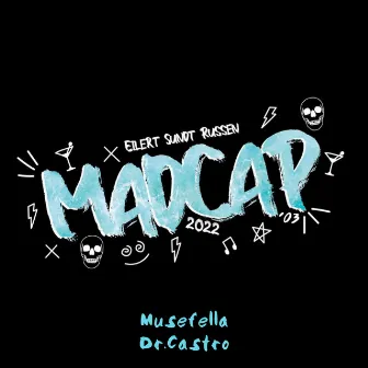 Mad Cap 2022 (Eilert Sundt Russen) by Musefella