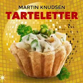 Tarteletter by Martin Knudsen