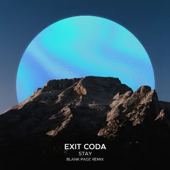 Stay (Blank Page Remix) by Exit Coda