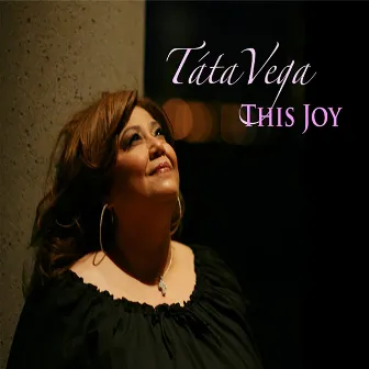 This Joy by Tata Vega