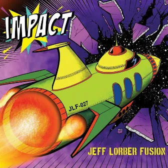 Impact by Jeff Lorber Fusion