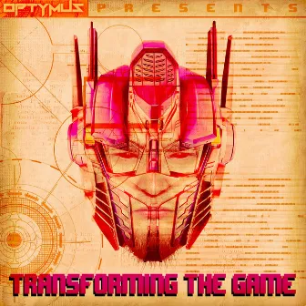 Transforming the Game by Optymus