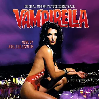 Vampirella (Original Motion Picture Soundtrack) by Joel Goldsmith