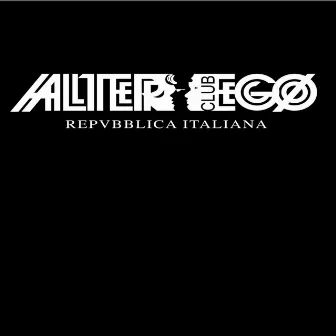 Alterego Comp.history 'Repubblica Italiana' Vol. 2 by Marco Dionigi