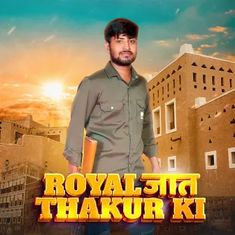 Royal Jat Thakur Ki by Raman Thakur