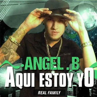 Aqui Estoy Yo by Angel B.