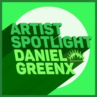 Artist Spotlight by Daniel Greenx