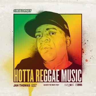 Hotta Reggae Music (Love Fx Riddim) by VibesCorner Crew