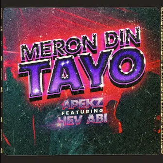 Meron Din Tayo by Apekz