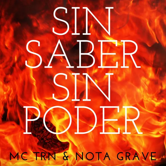 Sin Saber Sin Poder