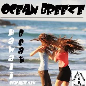 Hawaii Beat by Ocean Breeze