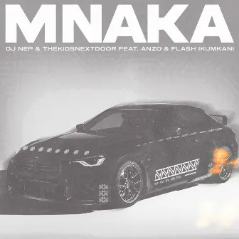 Mnaka by DJ N.E.P