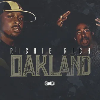 Oakland by Richie Rich