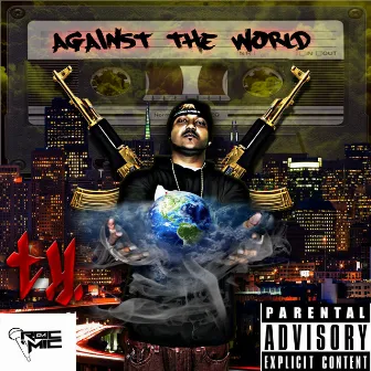 Against the World by T.Y.