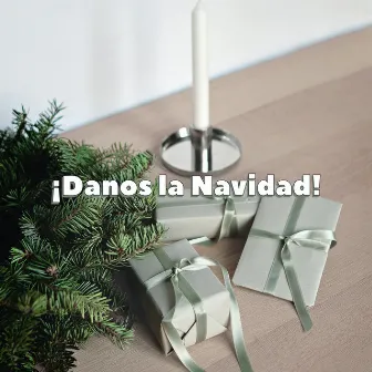 ¡Danos la Navidad! by Navidad!