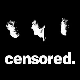 Censored: 2004-2008, Vol. 4 by Censored