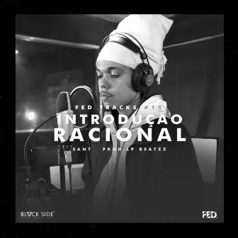 Fed Tracks #15: Introdução Racional by 