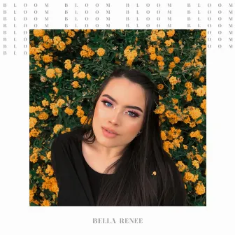 Bloom by Bella Renee