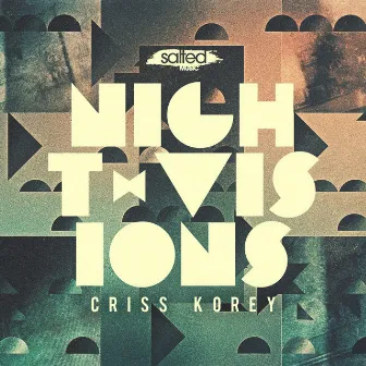 Night Visions by Criss Korey