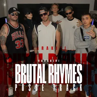 BRUTAL RHYMES POSSE TRACK by Harakiri