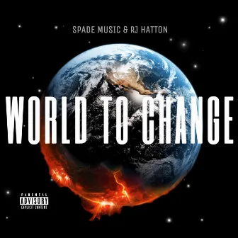 World to Change by Spade Music