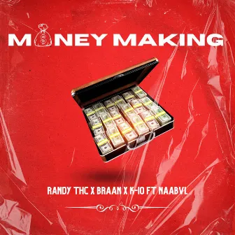 MONEY MAKING by Randy THC