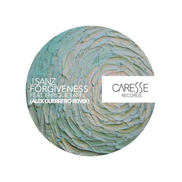 Forgiveness - Alex Guerrero Remix