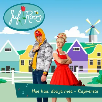 Hee hee doe je mee - Rapversie by Juf Roos