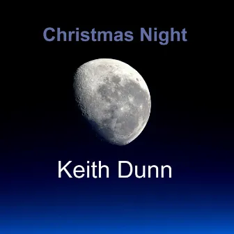 Christmas Night by Keith Dunn