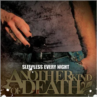 Sleepless Every Night by Another Kind of Death