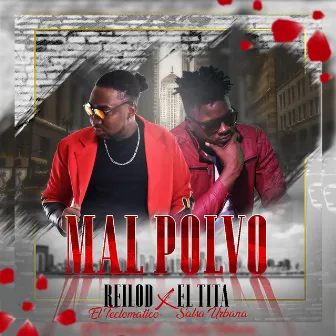 Mal Polvo by El Tita Salsa Urbana