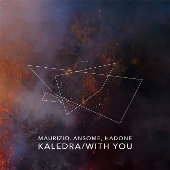 Kaledra / With You by Maurizio