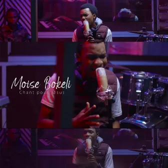 Chant pour Jésus (Live) by Moise Bokeli