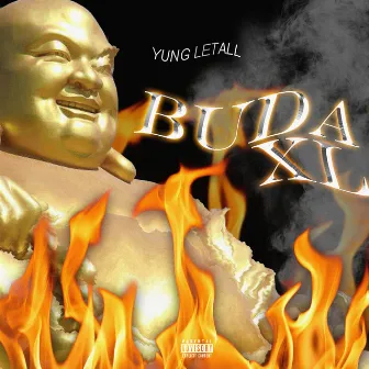 Buda xl by Yung Letall