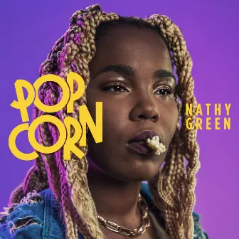 Pop corn by Nathy Green