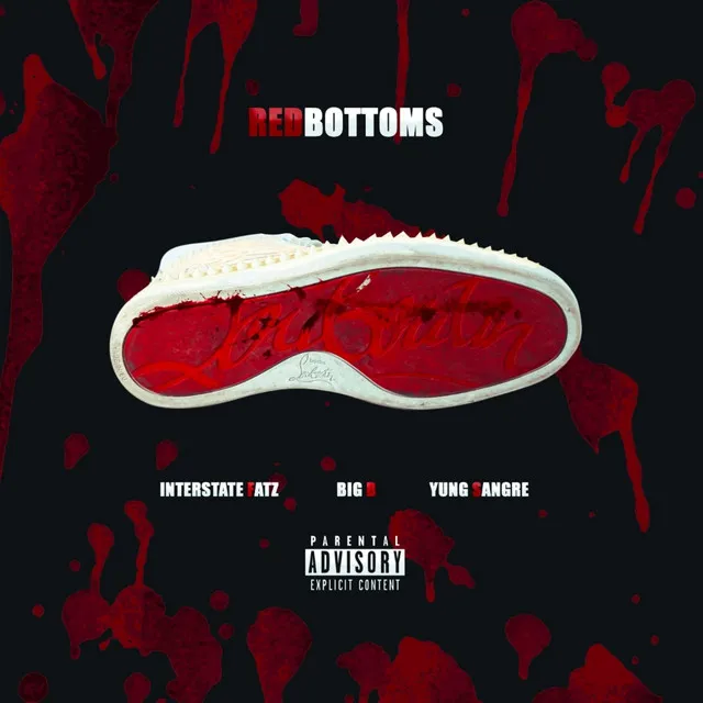 Red Bottoms (feat. Big B & Yung Sangre)