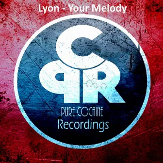 Your Melody by Lyon