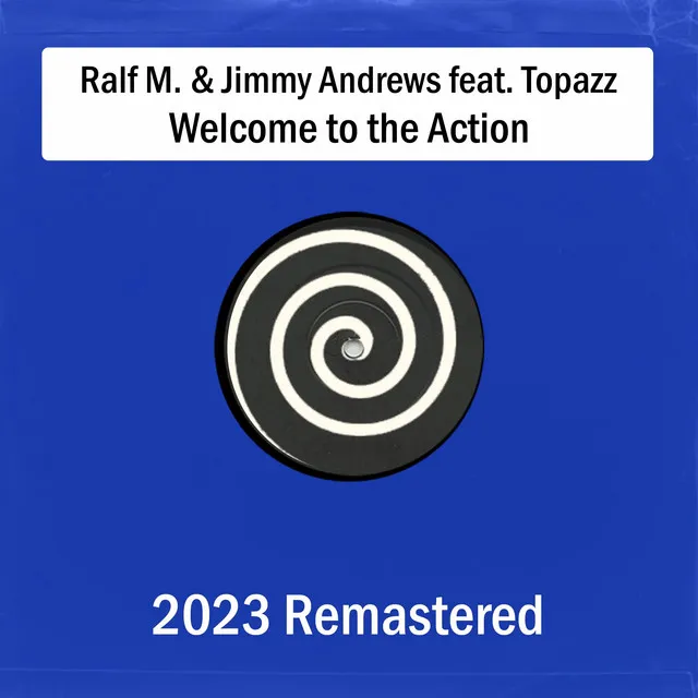 Welcome to the Action - Remastered 2023 Extended