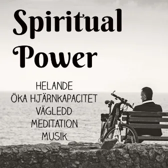 Spiritual Power - Helande Öka Hjärnkapacitet Vägledd Meditation Musik för Andlig Healing Uppvaknande och Sömnproblem by Lugna Resten